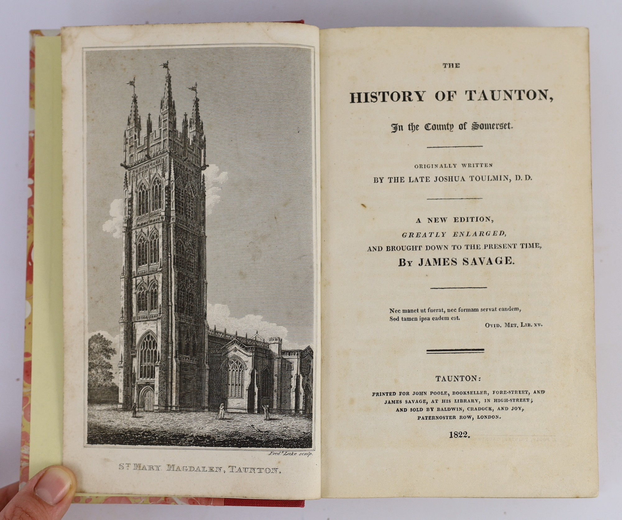 TAUNTON: Toulmin, Joshua - The History of Taunton ... new edition, greatly enlarged ... by James Savage. folded plan and 3 plates: rebound cloth-backed marbled boards. Taunton: printed for John Poole ... and James Savage